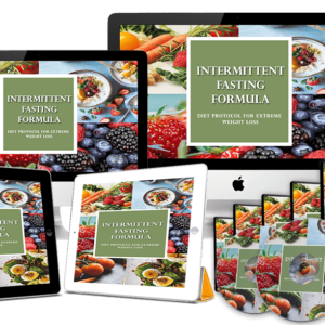 Intermittent Fasting Formula - Diet Protocol For Extreme Weight Loss